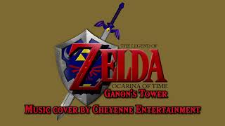 THE LEGEND OF ZELDA OCARINA OF TIME  Ganons Tower  Music cover by Cheyenne Entertainment 2024 [upl. by Kidd]