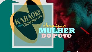 🔴KARAOKE Hermínio  Mulher do Povo [upl. by Chenee]