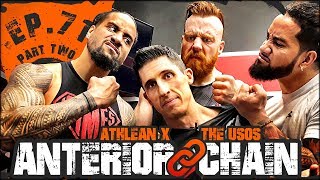 The Usos amp AthleanX PART TWO  Ep71 Anterior Chain Push [upl. by Moria]