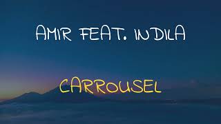 🎧 AMIR FEAT INDILA  CARROUSEL SPEED UP  REVERB [upl. by Eisyak]