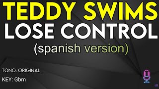 Teddy Swims  I Lose Control Spanish Version  Karaoke Instrumental [upl. by Riane]