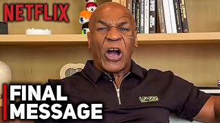 NETFLIX UNCUT Mike Tysons Terrifying Final Message To Jake Paul [upl. by Ivens]