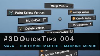 3DQuickTips 004  Maya  Customise Master  Marking Menus [upl. by Netsrik]