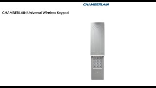 How to Program Your CHAMBERLAIN Keypad Universal Wireless User Manual [upl. by Inor]