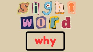 Why Sight Word Song  Read and Sing Along [upl. by Nhar]