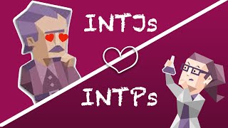 INTJs love INTPs Relationship and Friendship Compatibility [upl. by Beata]