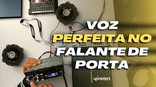 ALTO FALANTE DE PORTA Regulado pra VOZ e MÉDIO complementando o Sub Woofer  UPMOTORS [upl. by Leihcar]