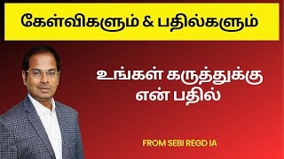 Q amp A  கேள்விகளும் amp பதில்களும்  உங்கள் கருத்துக்கு என் பதில்  Question amp Answer [upl. by Daht]