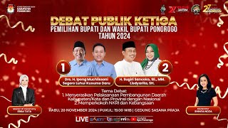 DEBAT PUBLIK KETIGA PEMILIHAN PEMILIHAN BUPATI DAN WAKIL BUPATI PONOROGO TAHUN 2024 [upl. by Kendra712]