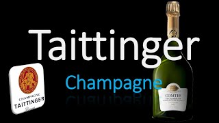 Everything You NEED to KNOW about Taittinger  Champagne Facts amp French Pronunciation [upl. by Tnomal88]