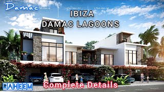 IBIZA Damac Lagoons [upl. by Fidole829]