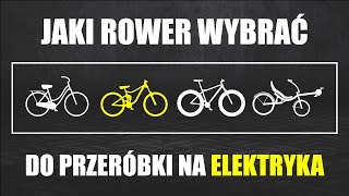 Pierwszy Rower Elektryczny  Jaką RAMĘ wybrać do przeróbki na Elektryka  CZĘŚĆ 2 [upl. by Leilani48]