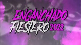 ENGANCHADO FIESTERO 2022 REMIX X DSM [upl. by Yhtuv]