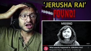 I found JERUSHA RAI😨😱  Reacting to MisguidedNepal What exactly happened to JERUSHA RAI [upl. by Araas]