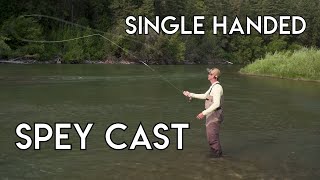 Single Handed Spey Cast  How To [upl. by Gaskin]