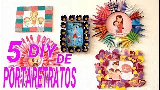 5 DIY DE PORTARETRATOS  IDEAS PARA EL DIA DE LAS MADRES [upl. by Akkinahs]