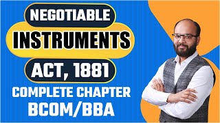 Negotiable Instruments act 1881 Complete Chapter  Business Law  BCOM amp BBA  NIA 1881 One Shot [upl. by Akeemahs]