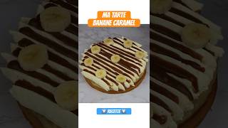 ✅ MA TARTE BANANE CARAMEL AVEC PATE SUCRÉE ULTRA GOURMANDE 😀 food [upl. by Peirce]