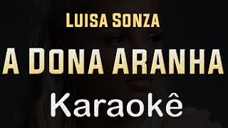 Luísa Sonza  A Dona Aranha  Karaoke Playback Instrumental [upl. by Sharyl]