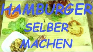 Hamburger Rezept zum selber machen [upl. by Eleni205]