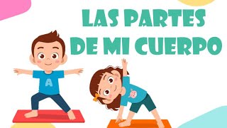 Partes del cuerpo  Para niños [upl. by Noe]