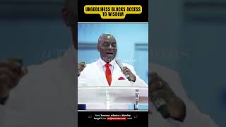 UNGODLINESS BLOCKS ACCESS TO WISDOM BY BISHOP DAVID OYEDEPO [upl. by Eelac897]