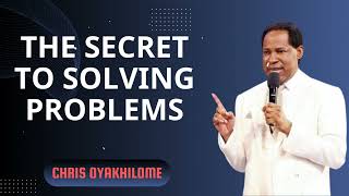 The Secret To Solving Problems  Pastor Chris Oyakhilome PhD [upl. by Aiekan630]