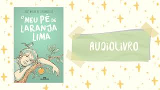 Meu Pé De Laranja Lima de José Mauro de Vasconcelos audiolivro [upl. by Leeban]