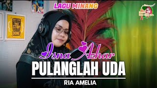 Pulanglah Uda Cover isna Donggala [upl. by Adnolat922]