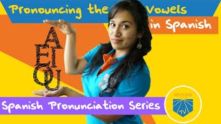 A E I O U  Practice and Learn How to Pronounce Vowels in Spanish [upl. by Hsirk]