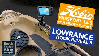 Hobie Passport 120 Fish Finder Installation  Lowrance Hook Reveal 5  Detailed Fitting Guide [upl. by Anawek17]