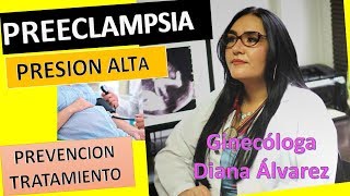 PREECLAMPSIA POR GINECOLOGA DIANA ALVAREZ [upl. by Aydin]