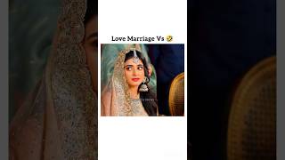 Love Marriage 😍 Vs Arrange Marriage 😭seharkhan fairytale fairytale2 danishtaimoor durefishan [upl. by Shannan]