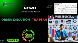 Mastering Order Execution amp TNA Planning A StepbyStep Guide Merchandising Job amp Career [upl. by Oiliruam]