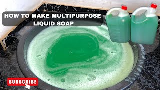 HOW TO MAKE MULTI PURPOSE LIQUID SOAP AT HOME  SELL AND MAKE MONEY STOP WASTING MONEY ON DETERGENT [upl. by Nahem676]