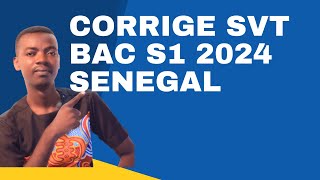 SUJETCORRIGE SVT BAC S1 2024  SENEGAL [upl. by Ozzy781]