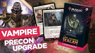 Vampire Precon Upgrade Guide  “Blood Rites”  Lost Caverns of Ixalan  The Command Zone 576 [upl. by Nahsor]