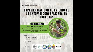 Experiencias con el estudio de la Entomología aplicada en Honduras [upl. by Odnumyer154]