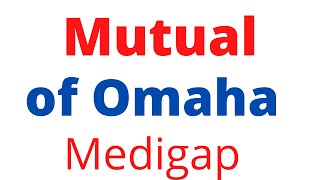 Mutual of Omaha Medicare supplement plans [upl. by Eenor]