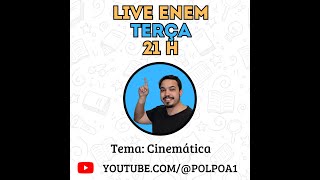 LIVE  Revisão ENEM  Cinemática [upl. by Arny]