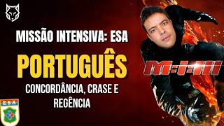 🔰CURSO INTENSIVO ESA  PORTUGUÊS  CONCORDÂNCIAREGÊNCIACRASE 🔰 [upl. by Ellora]