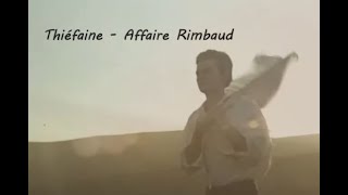 Thiéfaine  Affaire Rimbaud vidéo [upl. by Durrett]