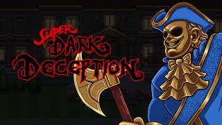 Super Dark Deception  Mind Your Manors [upl. by Lash569]