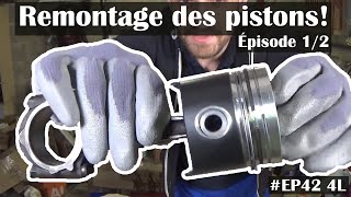 ON REPOSE LES PISTONS DANS LE MOTEUR  Épisode 12  EP42 4L [upl. by Sanborn]