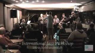 International Jazz Workshop Hotel Ascona [upl. by Salter]