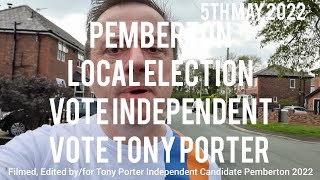 Housing Transport Heinz Tony Porter Pemberton Independent Candidate Election 5th May Wigan 4K [upl. by Shaine]