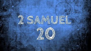 2 SAMUEL CHAPTER 20 [upl. by Say]