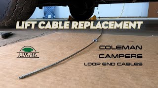 Coleman Camper Lift Cable Replacement Loop End [upl. by Anhej]