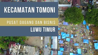 Kecamatan Tomoni Pusat dagang dan Bisnis di Luwu Timur [upl. by Chaddie693]