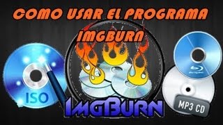 Como usar el programa ImgBurn [upl. by Cynarra162]